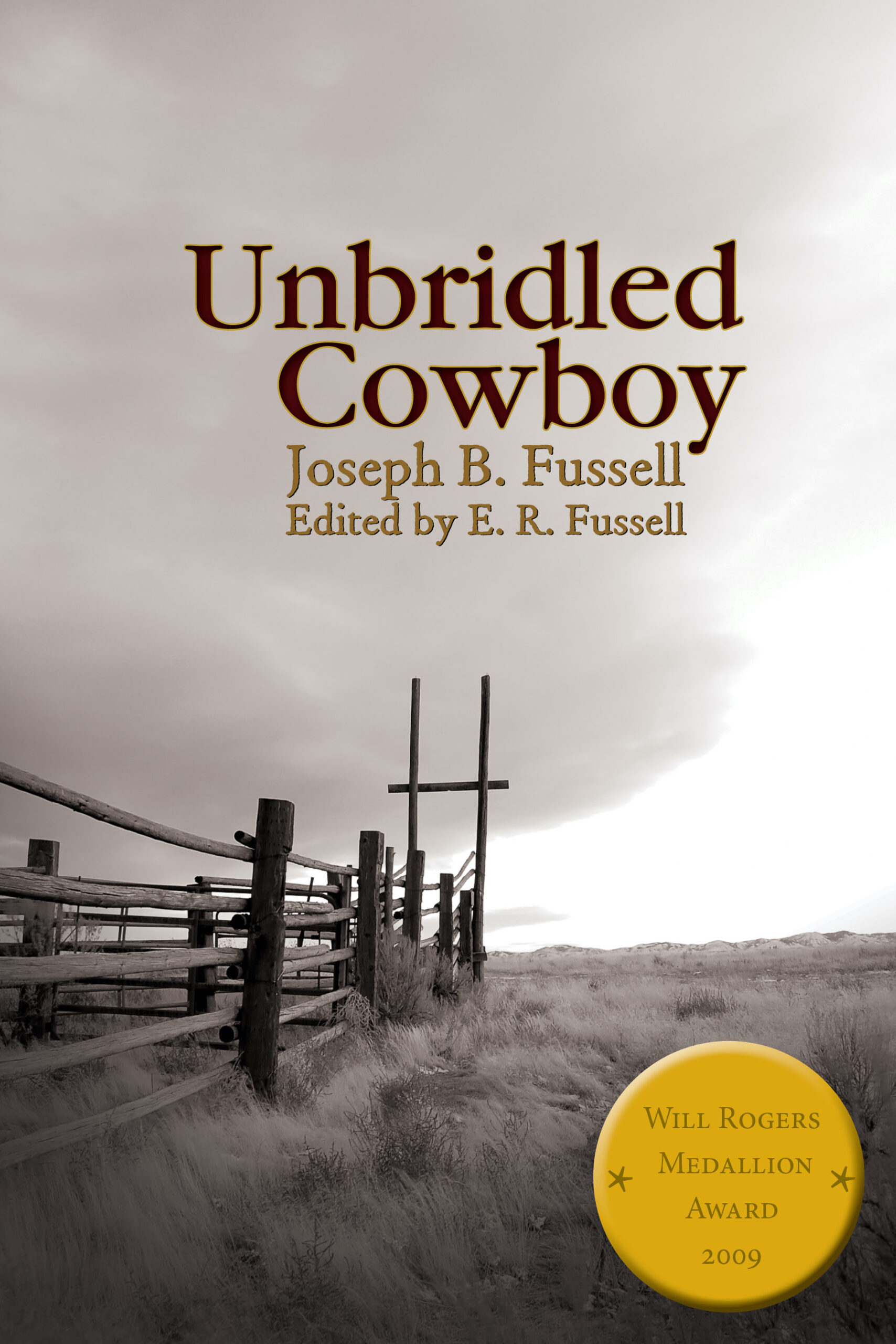 Donella Press | Unbridled Cowboy By E. R. Fussell, Joseph B. Fussell